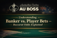 Understanding Banker vs. Player Bets –  - Auboss Australia